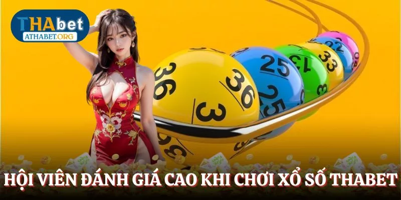 hoi-vien-danh-gia-cao-khi-choi-xo-so-tai-thabet